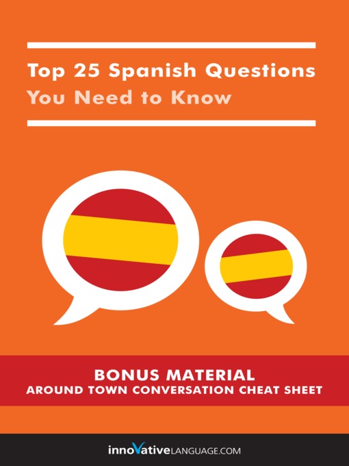Title details for Top 25 Spanish Questions You Need to Know by Innovative Language Learning, LLC - Wait list